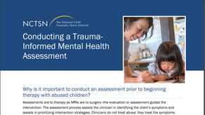 Conducting Trauma-Informed Mental Health Assessment