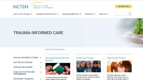 Trauma-Informed Care: NCTSN Resources