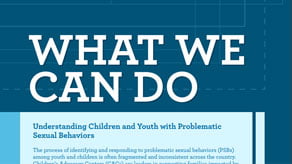 Problematic Sexual Behaviors in Children: What We Can Do