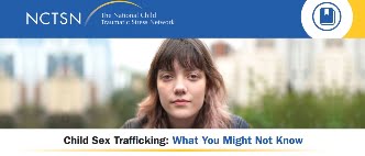 Child Sex Trafficking: What You Might Not Know
