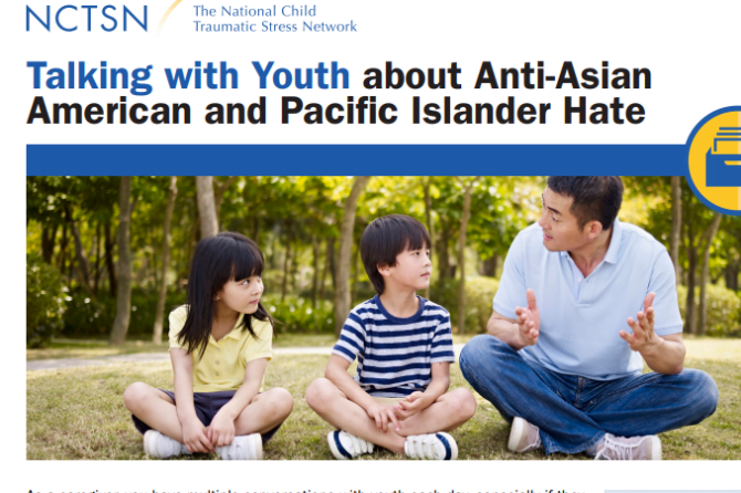 Talking with Youth about Anti-Asian American and Pacific Islander Hate