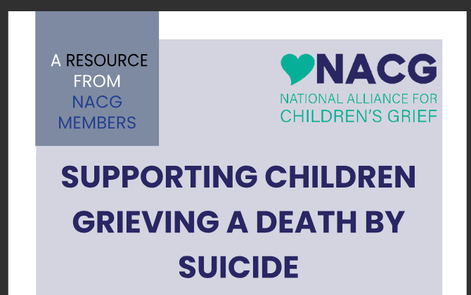 Supporting Children Who Are Grieving a Death By Suicide
