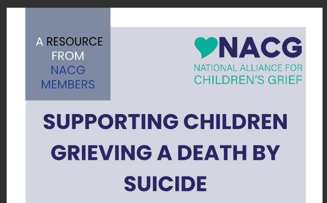 Supporting Children Who Are Grieving a Death By Suicide