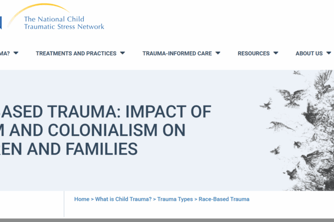 Race-Based Trauma: Impact of Racism and Colonialism on Children and Families