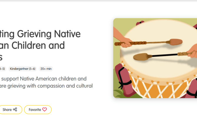Supporting Grieving Native American Children and Families – Webinar